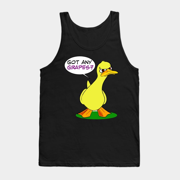 Got Any Grapes Tank Top by DavesTees